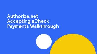 Accepting eCheck payments with Authorizenet Portal walkthrough [upl. by Luise]