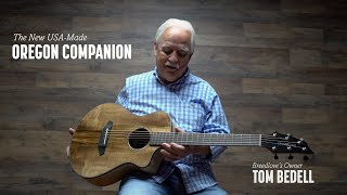 Tom Bedell Introduces the NEW USAMade Breedlove Companion Guitars [upl. by Nahtanhoj291]