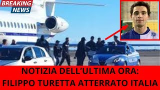 NEWSCRONACA FLASH NOTIZIA DELLULTIMA ORA FILIPPO TURETTA ATTERRATO IN ITALIA [upl. by Makell812]