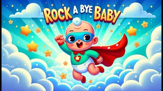 Rock a bye baby  Nursery Rhymes amp Kids Songs  Superbabies [upl. by Tronna]