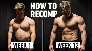 How To Build Muscle And Lose Fat At The Same Time Step By Step Explained Body Recomposition [upl. by Oberstone]