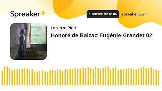 Honoré de Balzac Eugénie Grandet 02 [upl. by Castor]