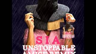 Sia  Unstoppable Amice Remix [upl. by Maybelle967]