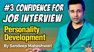 3 Confidence for Job Interview  By Sandeep Maheshwari I Personality Development I Hindi [upl. by Thelma716]