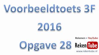 Rekentoets 3F 2016 opgave 28 [upl. by Oicirtap]