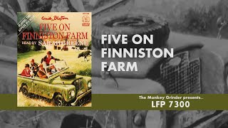 Five on Finniston Farm  Enid Blyton  Read by Sarah Greene  1987 Audiobook  LFP 7300 [upl. by Fondea]