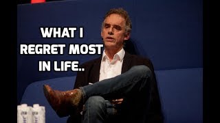 Jordan Peterson My Biggest Regret [upl. by Dunc]