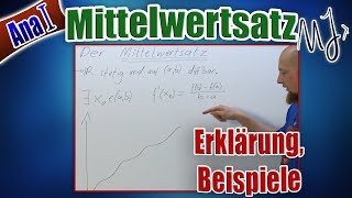 Mittelwertsatz der Differentialrechnung  Erklärung Beispiele und Anwendung [upl. by Ratep]