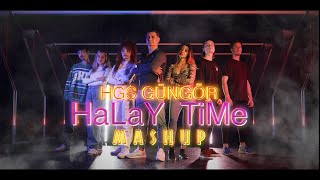 HGS Güngör  HaLay TiMe MASHUP Official Video [upl. by Eirallih]