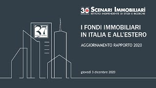 I FONDI IMMOBILIARI IN ITALIA E ALLESTERO  37ma edizione [upl. by Nagirrek]