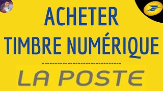 Achat TIMBRE NUMERIQUE comment acheter un timbre poste en ligne [upl. by Pablo]