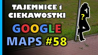 Google Maps  Tajemnice i Ciekawostki 58 [upl. by Alexa810]