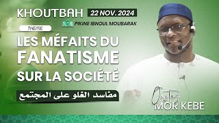 Direct Oustaz Mor KEBE Khoutbah 221124 [upl. by Edgar]