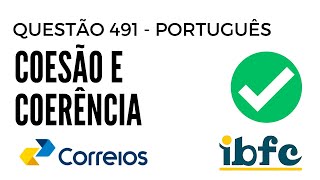 Questão 491  Português para Concursos  Coesão e Coerência  IBFC [upl. by Werdma320]