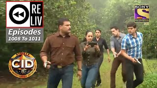 Weekly Reliv  CID  सी आई डी  Episodes 1008  1011 [upl. by Huggins]