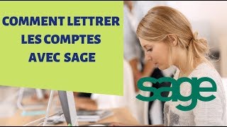 COMMENT LETTRER LES COMPTES AVEC SAGE COMPTABILITÉ [upl. by Suixela]