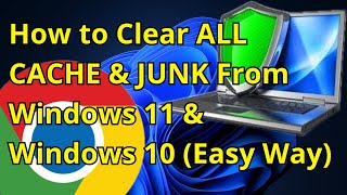 How to Clear ALL CACHE amp JUNK From Windows 11 amp Windows 10 Easy Way [upl. by Apurk]