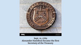 History Snapshot Sept 11 1789 Hamilton became the Sec of the Treasury [upl. by Ahsemrak]