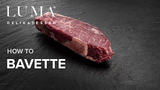 HOW TO Bavette Steak [upl. by Ermine]