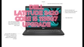 DELL LATITUDE 3420 I5 1135G7 UPGRADE [upl. by Rennoc]