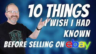 Selling Stuff Online 10 Things To Know Ebay Business for Beginners [upl. by Ennaxor]