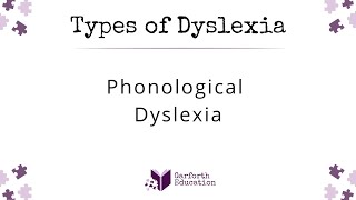 Phonological Dyslexia [upl. by Ennaxor]