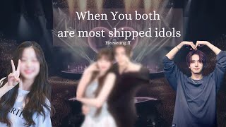 Requested When you both are most shipped idols Heeseung FF One Shot Enhypen [upl. by Nalhsa793]