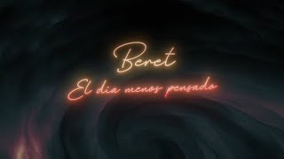 Beret  El día menos pensado Lyric Video Oficial [upl. by Haramat412]