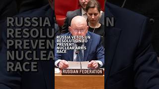 Russia vetoed UN resolution to prevent nuclear arms race in space tut0ugh [upl. by Ahtamat471]