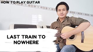 How To Play Guitar Last Train To Nowhere By Ghost Hounds [upl. by Dyoll]