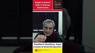 Role of Angel Investors in Startup Governance  Shashikant Chaudhary  Investor and Entrepreneur [upl. by Zumwalt]