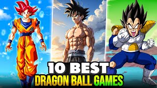 10 Best Dragon Ball Games You Cant IGNORE 😍 [upl. by Krutz]