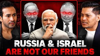 Why RUSSIA amp ISRAEL are NOT Indias Friends [upl. by Farlay]