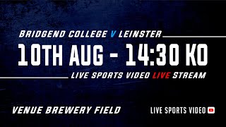 Bridgend College U18s v Leinster U18s [upl. by Vassell]