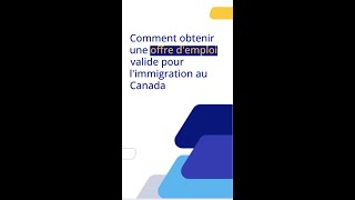 Comment obtenir une offre demploi valide pour limmigration au Canada [upl. by Blancha]