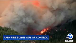 Park Fire continues to burn out of control in NorCal [upl. by Delcina]