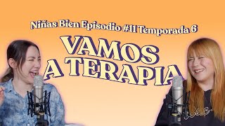 Ir a Terapia  T6E11 [upl. by Merlina]