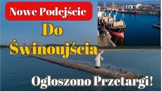 Świnoujście  Wschodnie Podejście do Portu Ogłoszono Przetargi na Nowy Tor Podejściowy [upl. by Tomi]