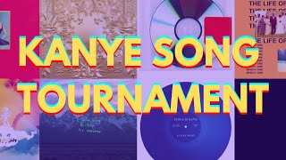 KANYE SONG TOURNAMENT [upl. by Gilbert604]