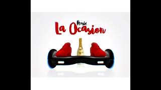 La Ocasion • Remix [upl. by Hagood]