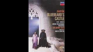 Bartók  Bluebeards castle Sass Kováts  Solti LSO 1981 [upl. by Ahseile]