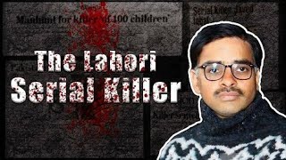 The never been told story of javed Iqbal  Pakistan’s worst serial killer  Documentary [upl. by Chancellor122]