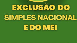 EXCLUSÃO DO MEISIMPLES NACIONAL [upl. by Nylrac]