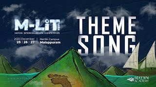 Theme Song  തീം സോങ്ങ്‌  M  LiT 23  MADIN INTRCOLLEGEIATE COMPETITION [upl. by Nymassej]