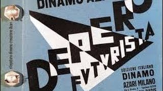 Depero Futurista [upl. by Ladnor896]