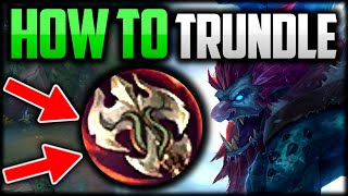 How to Trundle amp CARRY for Beginners Bestt BuildRunes 1 Split Pusher S13 League of Legends [upl. by Leighland]