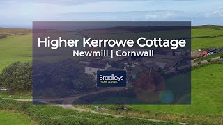 PROPERTY FOR SALE  Higher Kerrowe Cottage Newmill  Bradleys Estate Agents [upl. by Mikey]