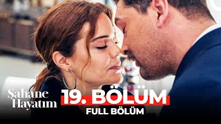 Şahane Hayatım 19 Bölüm [upl. by Eimiaj]