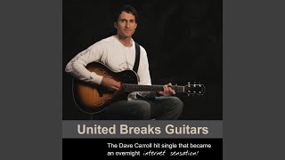 United Breaks Guitars [upl. by Katlaps]