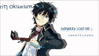 Nightcore  Everybody Loves Me [upl. by Kevina224]